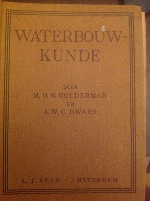 Gammal holländsk bok om smågatsten, "Waterbouwkunde" av M.B.N. Bolderman och A.W.C. Dwars.