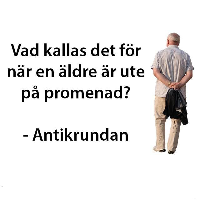 Äldre man bakifrån som går med texten "Vad kallas det för när en äldre är ute på promenad? - Antikrundan