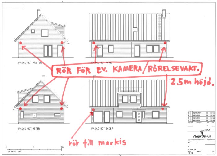 Ritning av hus med markerade platser för rör till ev. kamera/rörelsevakt på husets fasader.