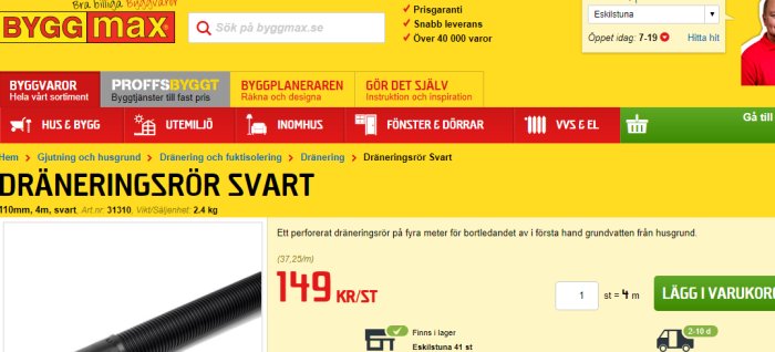 Skärmdump från BYGGmax webbsida som visar ett svart dräneringsrör med priset 149 kr och information om tillgänglighet i Eskilstuna.