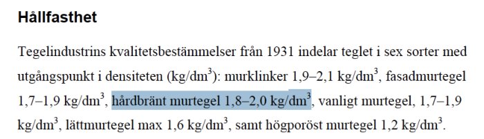 Utdrag ur dokument om tegelindustrins kvalitetsbestämmelser med densiteter för olika sorters murtegel.