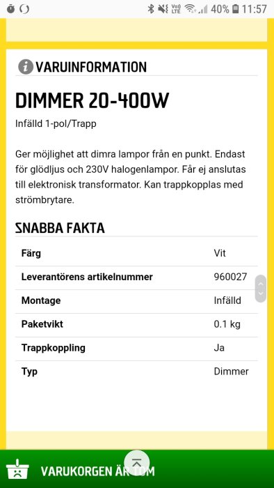 Skärmdump av produktinformation om en dimmer 20-400W med snabbfakta som färg, artikelnummer och monteringstyp.