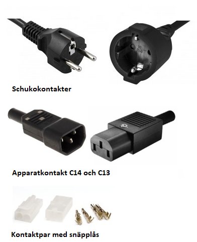 Schuko och apparatkontakter C14/C13 samt lösa kontaktändar med snäpplås.