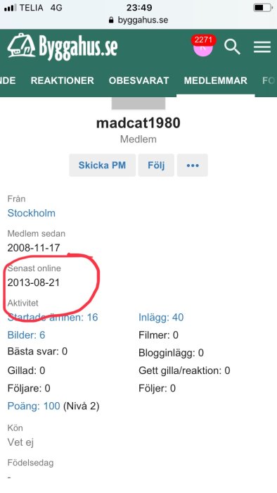 Skärmdump från Byggahus.se som visar en användarprofil med markerad text "Senast online 2013-08-21".