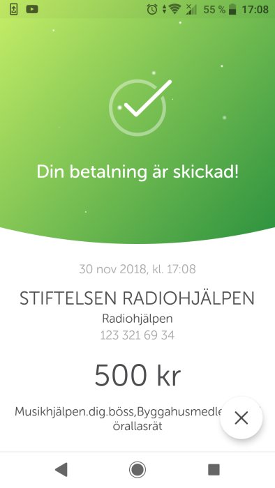 Bekräftelse på skickad betalning på 500 kr till Radiohjälpen för Musikhjälpen med text "Din betalning är skickad".