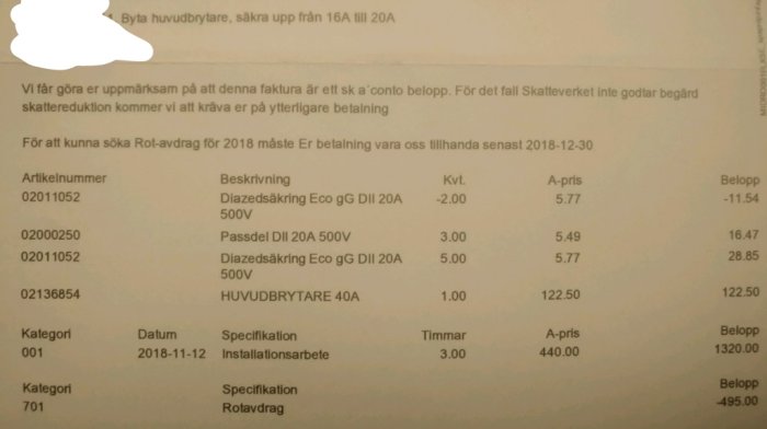 Faktura med beskrivning och priser för bytande av huvudbrytare och installation med ROT-avdrag.