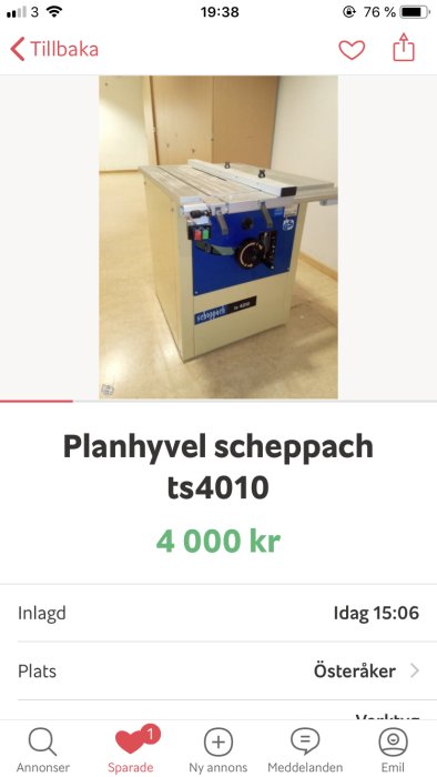 Stationär såg av märket scheppach ts4010 säljes, felaktigt listad som planhyvel, för 4000 kr.