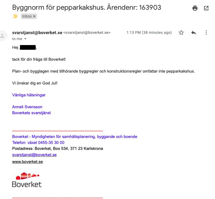 E-post från Boverket med svar om att byggnormer inte gäller för pepparkakshus.