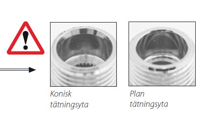 Jämförelse mellan konisk och plan tätningsyta inom VVS, med varningssymbol för felaktig användning