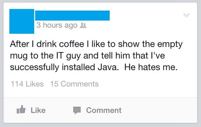 Skärmdump av ett sociala medier-inlägg om att skämtsamt visa en tom kaffemugg till en IT-person och påstå installation av Java.