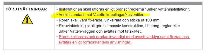 Monteringsanvisning med förutsättningar och varningsikon för säker VVS-installation, markerad del om Vatette-kopplingar.