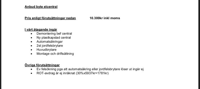 Skärmbild av offert för byte av elcentral som visar pris med momsinformation, inkluderade tjänster och ROT-avdrag notering.