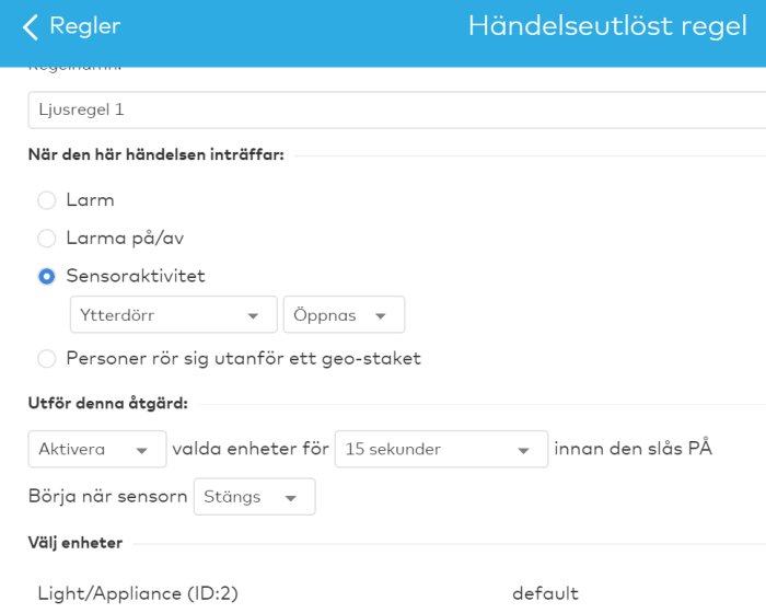 Skärmdump av inställningar för hemlarmsensor med regler för sensoraktivitet och handlingar.