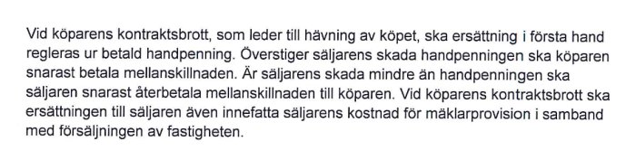 Utdrag av text som beskriver vad som händer vid köparens kontraktsbrott i avtal om fastighetsköp.