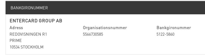 Fakturadetaljer med Entercard Group AB's adress, organisationsnummer och bankgironummer.