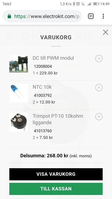 Skärmbild av en elektronikbutiks varukorg med DC till PWM-modul, NTC 10k resistor och trimpot PT-10. Totalt pris: 268 kr.