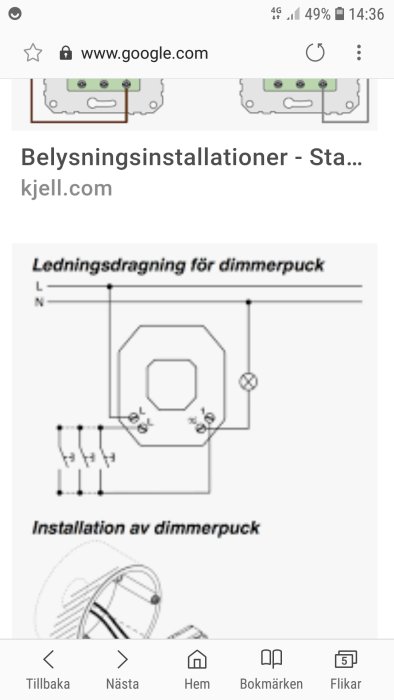 Schematisk bild av elinstallation för dimmerpuck som visar ledningsdragning med L och N-indikationer.