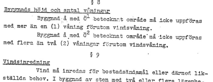 Utdrag ur detaljplan med text om byggnadshöjd och antal våningar, samt regler för vindsvåningsinredning.