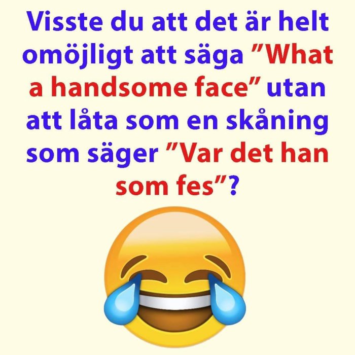 Humoristisk text om uttalssvårigheter med gråtande emoji som skrattar.