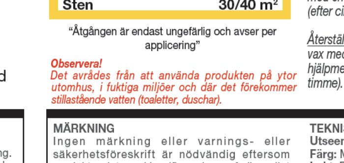 Utdrag från ett produktblad med varningar om användning på ytor utomhus och i fuktiga miljöer, framhävt i rött.