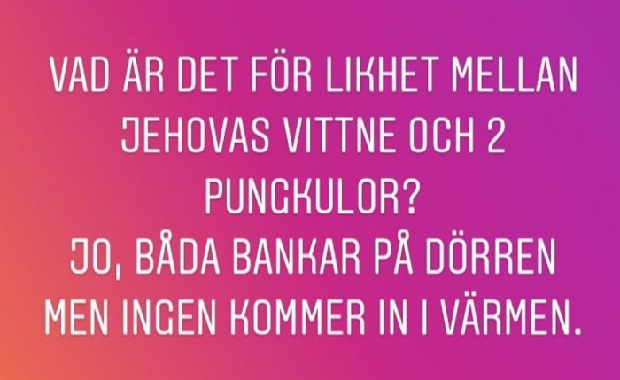 Textmem med skämt om Jehovas vittnen och punktuation, rosa och lila gradientbakgrund.