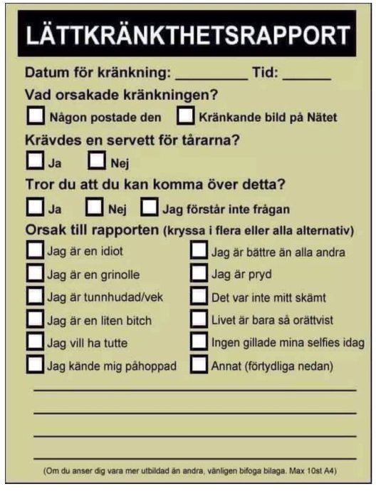 Humoristisk blankett för "Lättkränkthetsrapport" med flervalsfrågor om orsaker till kränkning och reaktioner.
