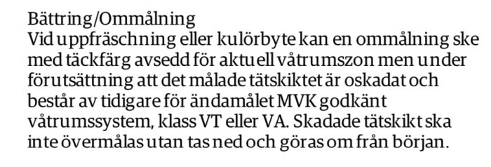 Textutdrag med anvisningar för bättring och ommålning i våtrum enligt Beckers riktlinjer.