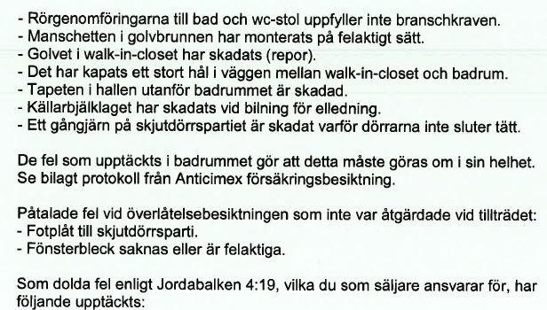 En lista över olika konstaterade byggfel och skador i ett badrum samt åtgärder från en försäkringsbesiktning.