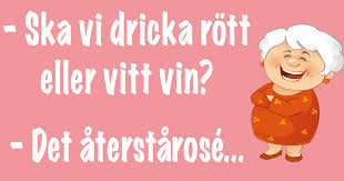 Illustration av en leende äldre kvinna med texten "Ska vi dricka rött eller vitt vin? Det återstår rosé.