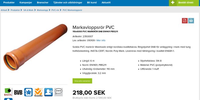 Markavloppsrör i PVC, 110x6000mm, SN8, EN1401 och PB5211 specifikationer, pris 218 SEK.