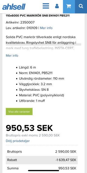 Skärmdump från Ahlsells webbsida visar PVC markrör med specifikationer och ett rabatterat pris på 950,53 SEK.