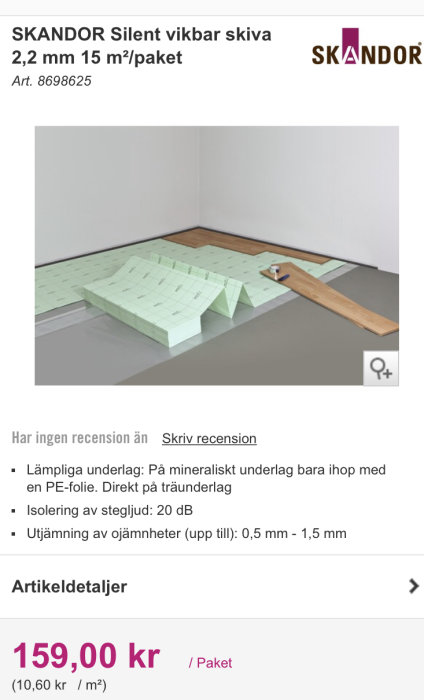 Isoleringsskiva SKANDOR Silent vikbar 2,2 mm utlagd på golv, med början på trägolvsläggning.