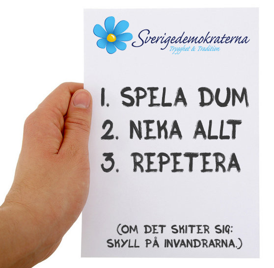 Hand håller papper med text och Sverigedemokraternas logotyp, satiriskt budskap i punktlista.