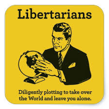 Illustration av en man i kostym som håller i en glob med texten "Libertarians" och en humoristisk slogan.