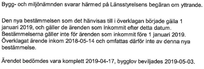 Svar från bygg- och miljönämnden om överklagat bygglovsärende med datum och hänvisningar.