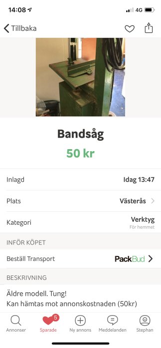 Använd bandsåg i grönt för 50 kr, plats Västerås, äldre tung modell, upphämtning för kostnad.