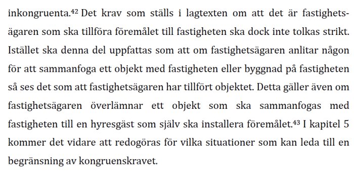 Utdrag ur ett juridiskt dokument som diskuterar lagtext om fastighetsägare och tillföra föremål till fastigheten.