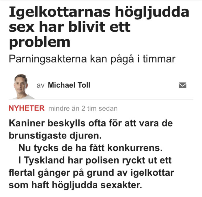 Skärmdump av nyhetsartikel om igelkottars högljudda parningsproblem, med avsändaren Michael Toll.