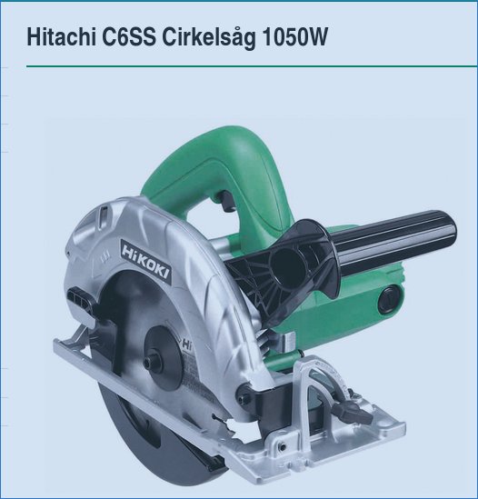 Hikoki cirkelsåg på bild med texten Hitachi C6SS Cirkelsåg 1050W, diskrepans mellan bild och text noterad.