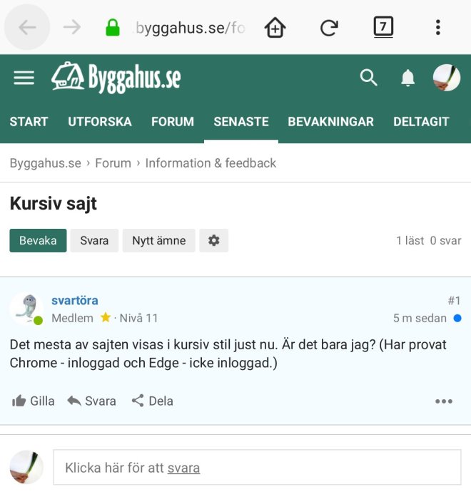 Skärmdump av ett foruminlägg på Byggahus.se där en användare rapporterar problem med kursiv text på webbsajten.