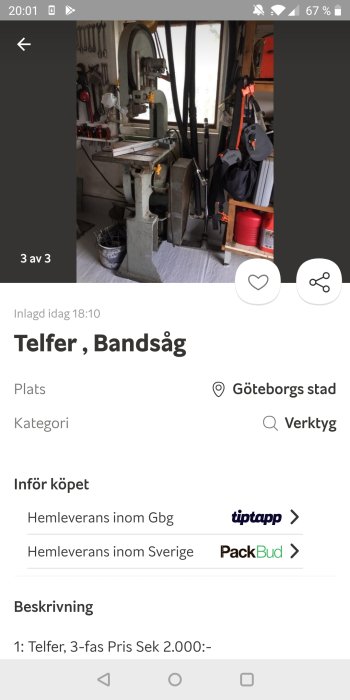 Bandsåg till salu i verkstadsomgivning, prissatt till 1000 SEK i Göteborg.