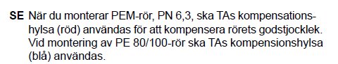 Instruktionsutdrag som förklarar användningen av röda kompensationshylsor för PEM-rör PN 6,3 och blåa för PE 80/100.