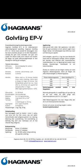 Produktinformationsblad för Hagmans Golvfärg EP-V med detaljer om användning, teknisk information och bilder på förpackningar.