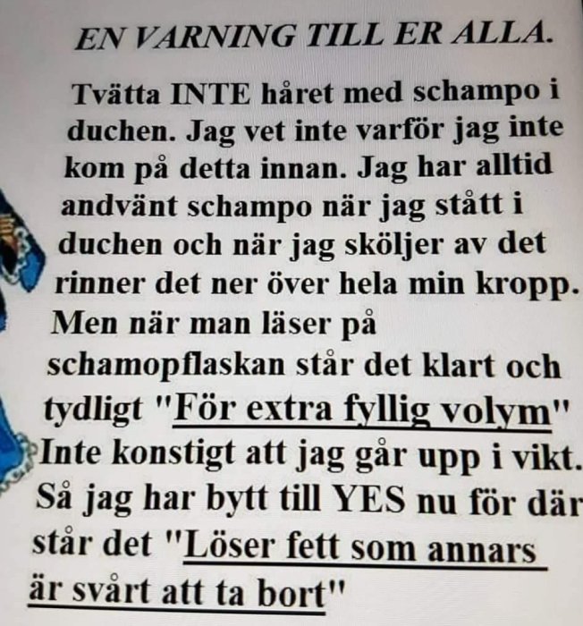 Skärmdump av ett foruminlägg som varnar för att använda schampo som ger "extra fyllig volym" eftersom det kan göra att man går upp i vikt.