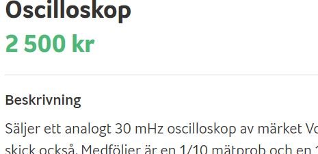 Annons för försäljning av analogt oscilloskop på Blocket, pris 2500 kr.