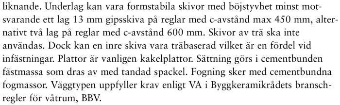 Textutdrag om byggnormer för väggbeklädnad och infästningar i våtrum enligt BBV.