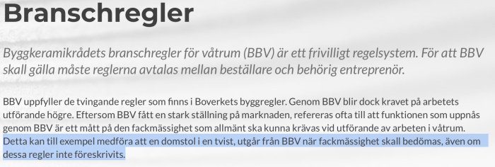 Textdokument som beskriver Byggkeramikrådets branschregler för våtrum och dess påverkan på domstolsutslag.