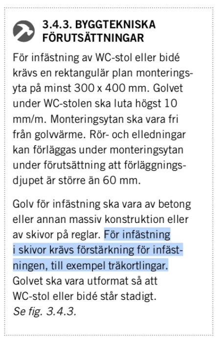 Utdrag från SäkerVattens branschregler om byggtekniska förutsättningar för infästning av WC-stol.