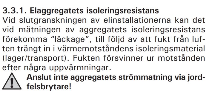 Textutdrag från en manual om aggregatets isoleringsresistans samt varningstriangel och instruktion om strömmätning.