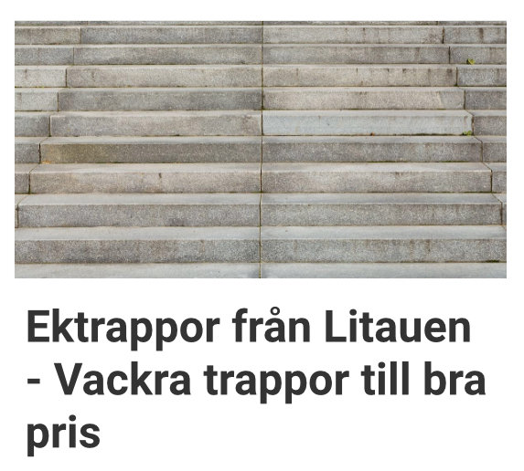 En bild på en stentrappa i grå nyans med texten "Ektrappor från Litauen - Vackra trappor till bra pris".